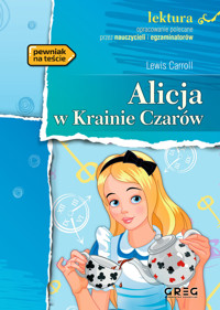 Alicja w Krainie Czarów - Lewis Carroll - ebook + audiobook + książka