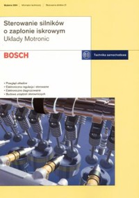 Bosch. Sterowanie silników o zapłonie iskrowym - zbiorowa praca - książka