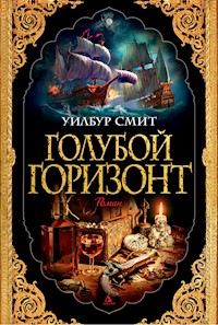 Голубой горизонт - Уилбур Смит - ebook