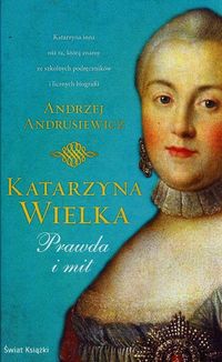 Katarzyna Wielka - Andrzej Andrusiewicz - książka