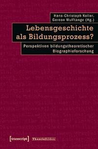 Lebensgeschichte als Bildungsprozess? - - ebook
