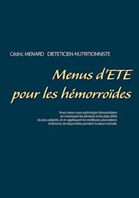 Menus d'été pour les hémorroïdes - Menard Cédric - ebook