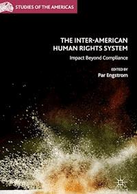 The Inter-American Human Rights System - - ebook