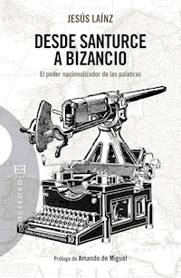 Desde Santurce a Bizancio - Jesús Laínz Fernández - ebook