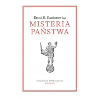 MISTERIA PAŃSTWA - Ernst H. Kantorowicz - książka