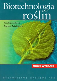 Biotechnologia roślin -  - książka