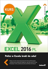 Excel 2016 PL. Kurs - Wrotek Witold - książka