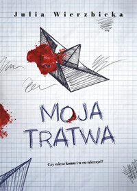 Moja tratwa - Julia Wierzbicka - ebook