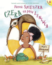 Panna Śpieszka czeka na pana Leniwca - Katy Hudson - książka