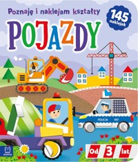 Pojazdy. Poznaję i naklejam kształty od 3 lat - Bator Agnieszka - książka