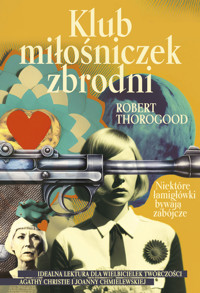 Klub miłośniczek zbrodni - Thorogood Robert - ebook + audiobook + książka