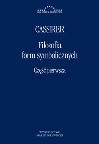 Filozofia form symbolicznych. Część 1: Język - Ernst Cassier - ebook