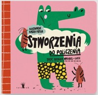 Stworzenia do policzenia - Monika Wróbel-Lutz, Kasia Fryza - książka