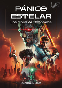 Pánico estelar - Stephen N. Jones - ebook