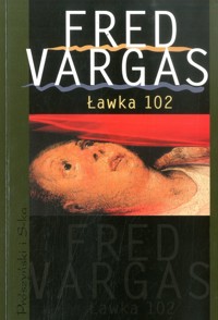 Ławka 102 - Fred Vargas - ebook