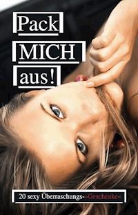 Pack mich aus - Lisa Cohen - ebook