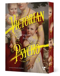 Victorian Psycho (barwione brzegi) - Virginia Feito - ebook + książka