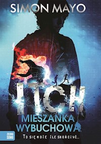 Itch Mieszanka wybuchowa - Mayo Simon - książka
