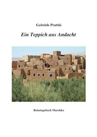 Ein Teppich aus Andacht - Gabriele Prattki - ebook