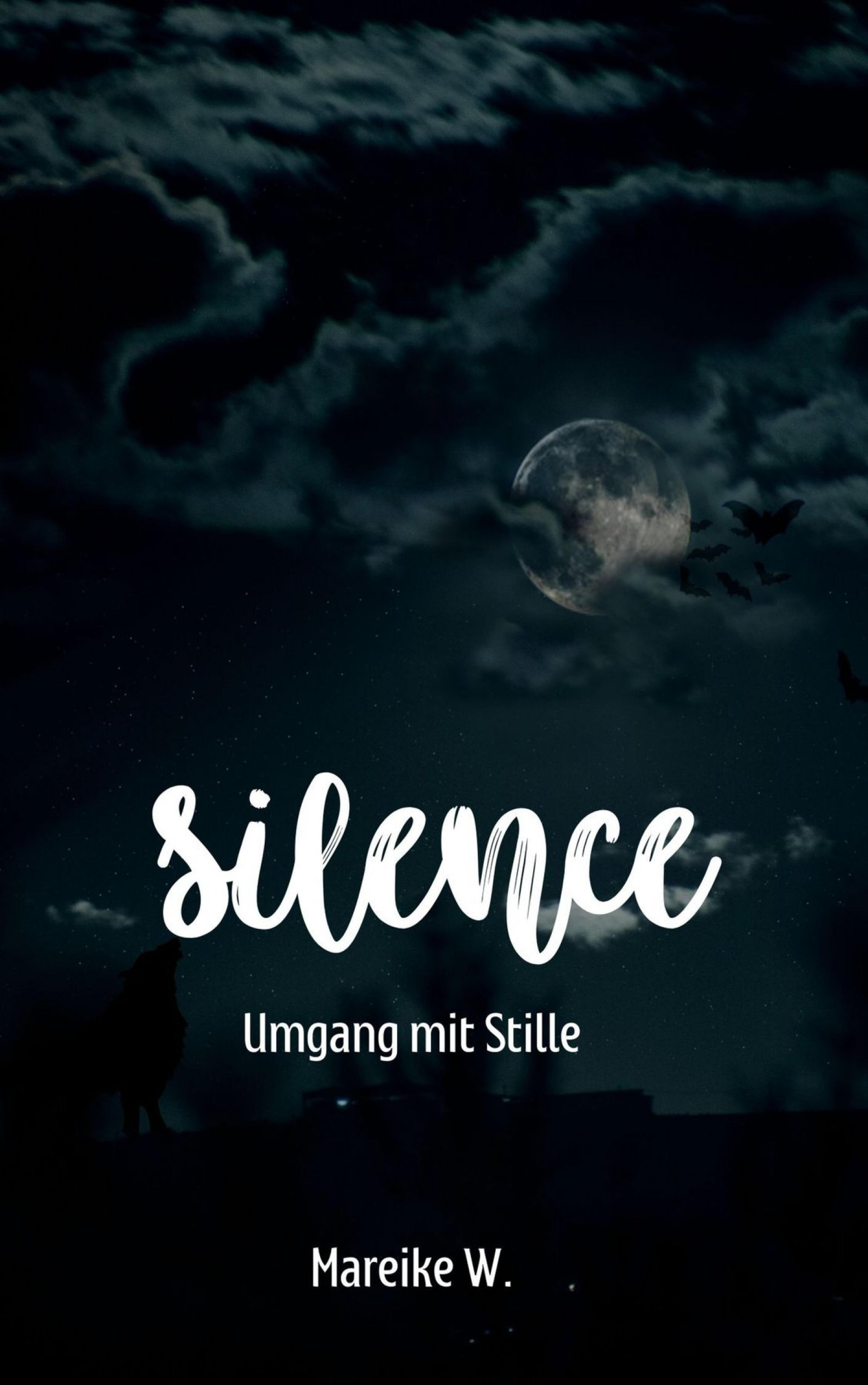 Silence - Umgang mit Stille