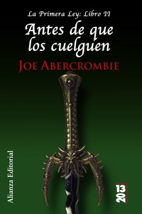 Antes de que los cuelguen - Joe Abercrombie - ebook