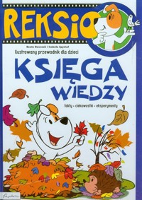 Reksio Księga wiedzy - Dawczak Beata, Spychał Izabela - książka