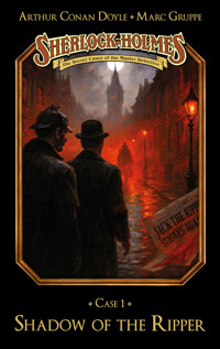Sherlock Holmes Case 01: Shadow of the Ripper - Marc Gruppe - ebook