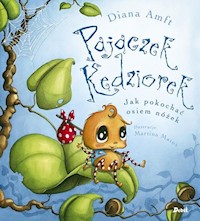 Pajączek Kędziorek Jak pokochać osiem nóżek - Amft Diana - książka