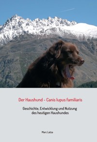 Der Haushund - Canis lupus familiaris - Marc Latza - ebook