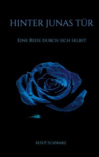 Hinter Junas Tür - M.N.P. Schwarz - ebook