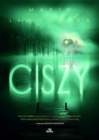 W martwej ciszy - Marta Langowska - ebook