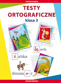 Testy ortograficzne Klasa 3 - Guzowska Beata, Kowalska Iwona - książka