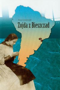 Zojda z Bieszczad - Ewa Lenarczyk - książka