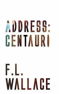 Address: Centauri - f.l. wallace - ebook
