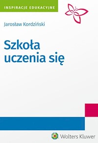 Szkoła uczenia się - Jarosław Kordziński - książka