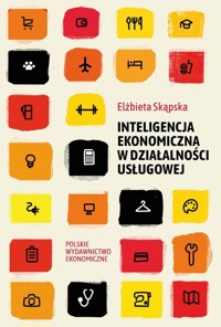 Inteligencja ekonomiczna w działalności usługowej - Skąpska Elżbieta - książka