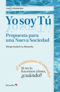 Yo soy tú - Diego Isabel La Moneda - ebook