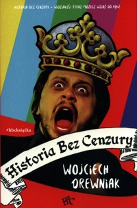 Historia bez cenzury 1 - Drewniak Wojciech - książka