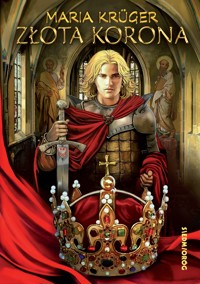 Zlota korona - Krüger Maria - ebook