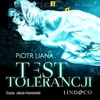 Test tolerancji. Komisarz Iwona Suda. Tom 2 - Liana Piotr - audiobook