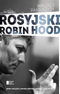Rosyjski Robin Hood - Walerij Paniuszkin - książka