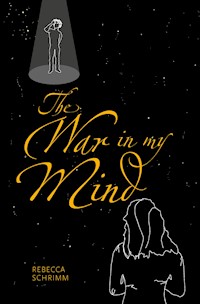 The War in my Mind - Rebecca Schrimm - ebook