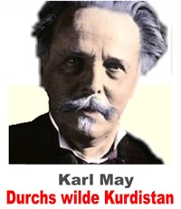 Durchs wilde Kurdistan. Karl May. - Otmar Trierweiler - ebook