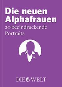 Die neuen Alphafrauen -  - ebook