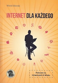 Internet dla każdego - Sikorski Witold - książka