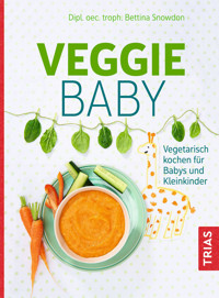 Veggie-Baby - Bettina Snowdon - ebook