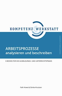 Arbeitsprozesse analysieren und beschreiben - Falk Howe - ebook