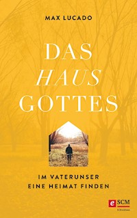 Das Haus Gottes - Max Lucado - ebook