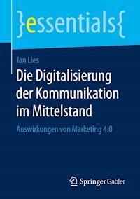 Die Digitalisierung der Kommunikation im Mittelstand - Jan Lies - ebook