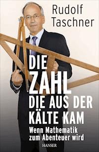 Die Zahl, die aus der Kälte kam - Rudolf Taschner - ebook